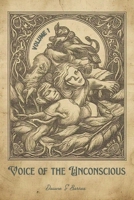 Voices of the Unconscious B0DPHWN6V6 Book Cover
