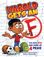 Harold Gets an F 1953497004 Book Cover