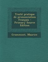 Trait� pratique de prononciation fran�ais 1019254319 Book Cover