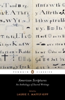 American Scriptures: An Anthology of Sacred Writings 0143106198 Book Cover