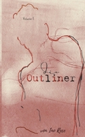 Die Outliner: Volume 1 (German Edition) 3819282602 Book Cover