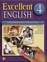 Excellent English Level 4 Student Book with Audio Highlights: Language Skills for Success 0078052122 Book Cover
