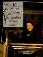 Who Keeps the Water Clean?: Ms. Schindler! (Our Neighborhood) 0516203150 Book Cover
