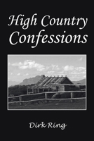 High Country Confessions 1984506692 Book Cover