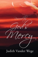 Rescued by God's Mercy B0CWCH9B7Q Book Cover