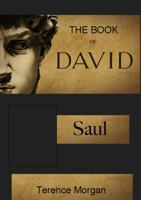 The Book of David: Saul 0244098255 Book Cover