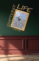 Shattered Life: A Memoir of Abuse and Escape B0F6V113G2 Book Cover
