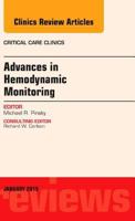 Advances in Hemodynamic Monitoring, an Issue of Critical Care Clinics: Volume 31-1 0323341721 Book Cover