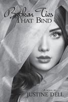 Broken Ties That Bind 1497579104 Book Cover