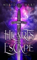 Heart's Escape (Fallen Hearts) B0CL4NDKDQ Book Cover