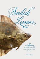 Swedish Lessons: A memoir of sects, love & indentured servitude. Sort of. 1490347356 Book Cover