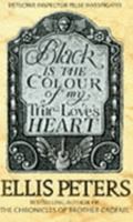 Black Is the Colour of My True Love's Heart 0446400726 Book Cover