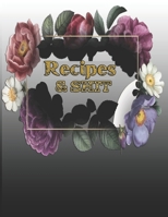 Recipes & shit: Blank Recipe Journal to Write in for Women, Food Cookbook Design, Document all Your Special Recipes and Notes for Your Favorite food... for Women, Wife, Mom (8.5x11)inchs large 100 pag 1705478425 Book Cover