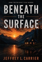 Beneath the Surface B0H6VGL3NN Book Cover
