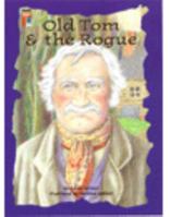 Old Tom and the Rogue 0768503191 Book Cover
