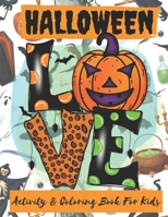 Halloween Activity & Coloring Book For Kids: I Spy Halloween, Vintage Halloween With Games: Mazes, Dot To Dot, Sudoku, Color It, World Search, Color By Number. Happy Halloween 40 Pages B09DN1DTBS Book Cover