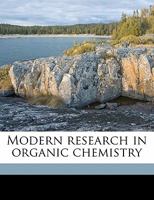 Modern Research In Organic Chemistry 1271649225 Book Cover