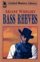 Bass Reeves 0708948669 Book Cover
