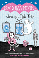 Isadora Moon Goes on a Field Trip 1984851721 Book Cover