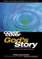 God's Story - Through The Bible Promise By Promise (Cover To Cover) 185345186X Book Cover