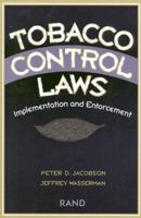 Tobacco Control Laws: Implementation and Enforcement 0833024868 Book Cover