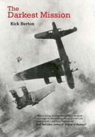 The Darkest Mission 1257645358 Book Cover