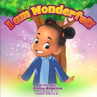 I Am Wonderful: A rhyming book of affirmations to help every child build a strong self-esteem B0BN7PD5JT Book Cover