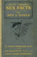Doctor Hubbard's Sex Facts for Men and Women 0061702552 Book Cover
