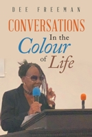 CONVERSATIONS In the Colour of Life 1665549009 Book Cover