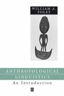 Anthropological Linguistics (Language in Society) 0631151222 Book Cover