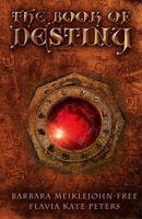 The Book of Destiny: Answers from the Oracle 1782799451 Book Cover