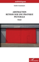 Abstraction: Retour sur une pratique picturale (Esthétiques) (French Edition) 2343187037 Book Cover