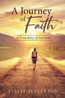 A Journey of Faith 1982261447 Book Cover