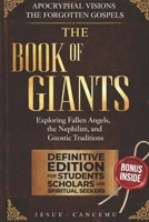 The Book of Giants: Exploring Fallen Angels, the Nephilim, and Gnostic Traditions B0GD675P3H Book Cover