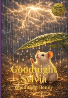 Goodnight Sylvia / Goodnight Benny B0GRCS61KT Book Cover