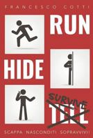 Run Hide Tell 1983320323 Book Cover