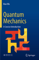Quantum Mechanics: A Concise Introduction 9811976252 Book Cover