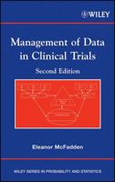 Management of Data in Clinical Trials (Wiley Series in Probability and Statistics)