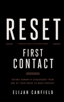 RESET: First Contact B0HDGBPC6K Book Cover