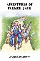 Adventures of Farmer Jack 142598004X Book Cover