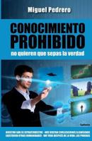 Conocimiento Prohibido: No quieren que sepas la verdad (Historia Oculta) 1719975736 Book Cover