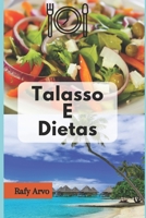 Talasso E Dietas: Como Planejar Sua Dieta? B0BK7J25GY Book Cover