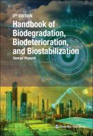 Handbook of Material Biodegradation, Biodeterioration, and Biostablization 1774670887 Book Cover