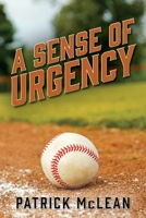 A Sense of Urgency 1977217656 Book Cover