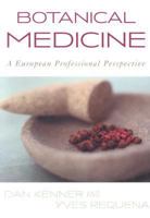 Botanical Medicine: A European Professional Perspective 0912111488 Book Cover