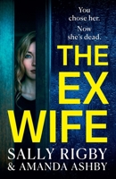 The Ex-Wife 1804835110 Book Cover