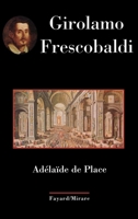 Girolamo Frescobaldi 2213614660 Book Cover