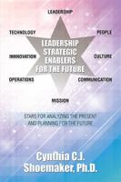 Leadership Strategic Enablers for the Future: Stars for Analyzing the Present and Planning for the Future 1543420346 Book Cover
