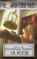 Case of the Stuttering Parrot 1649140800 Book Cover