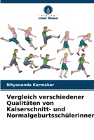 Vergleich verschiedener Qualitäten von Kaiserschnitt- und Normalgeburtsschülerinnen (German Edition) 6207785983 Book Cover